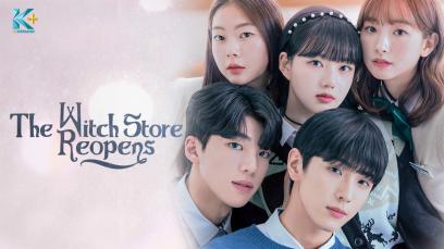 The Witch Store Reopens | Rated : PG-13 (5 Episodes)